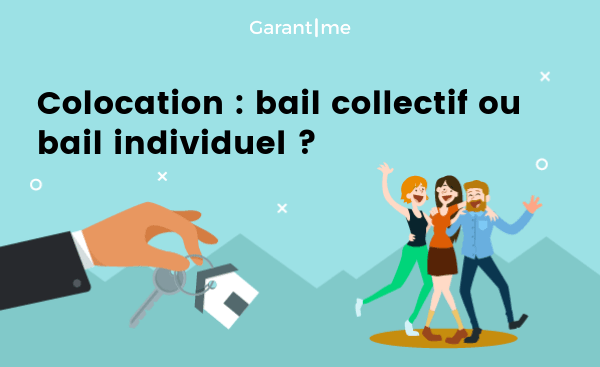 Il peut être difficile de choisir entre bail individuel ou collectif pour une colocation